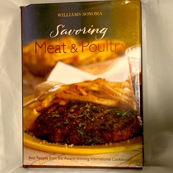 William Sonoma Savouring Meat&Poultry cook book